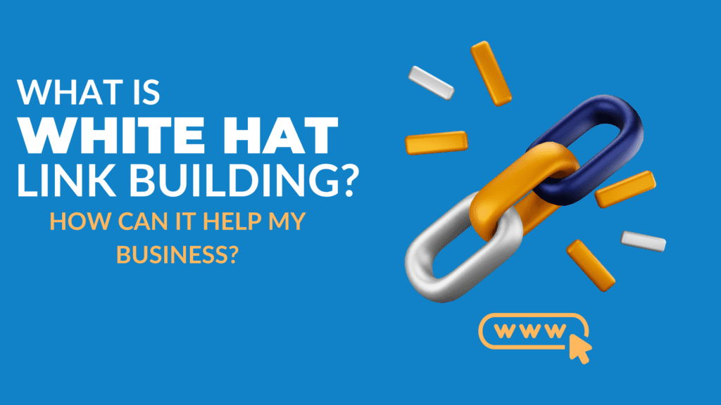 What is White Hat Link Building