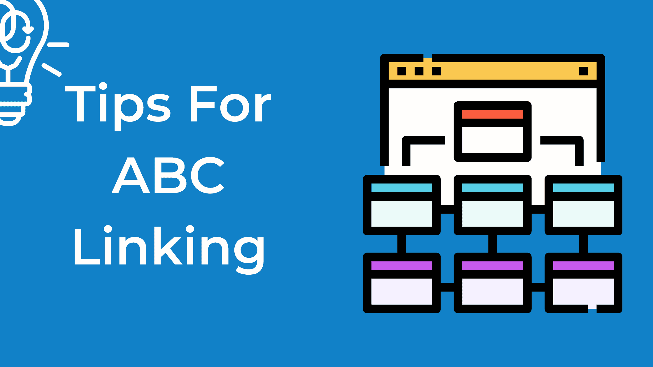 Tips For ABC Linking
