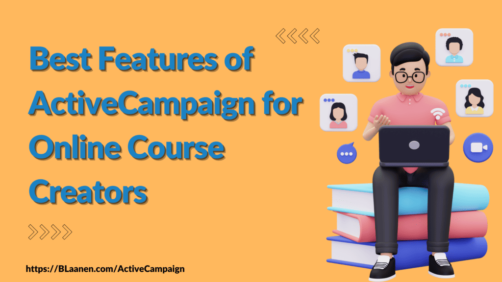 Best Features of ActiveCampaign for Online Course Creators