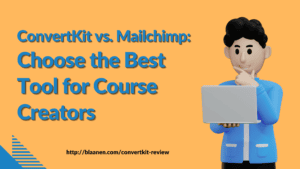 ConvertKit vs. Mailchimp: Choose the Best Tool for Course Creators